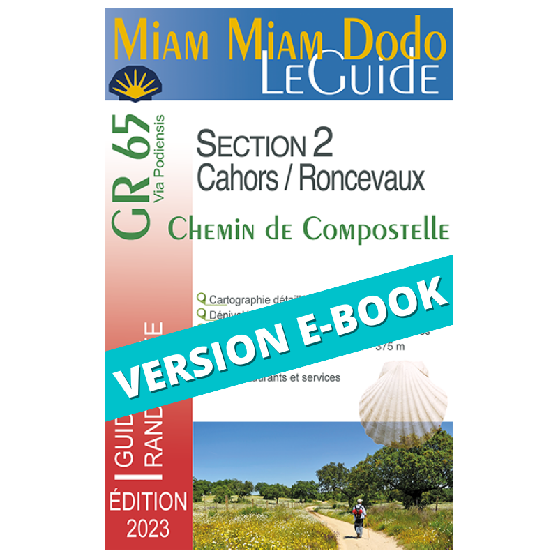 ** eBook ** Voie du Puy (Section 2) : de Cahors à Roncevaux - Miam Miam Dodo Ed. 2023