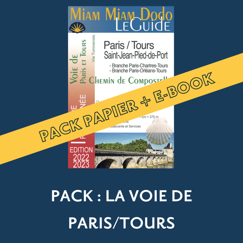** Pack guide papier + eBook ** Miam Miam Dodo Voie de Tours : de Paris et Tours à Saint-Jean-Pied-de-Port Ed.2022-2023