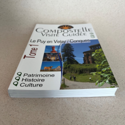 Compostelle Visite Guidée Tome 1 : Puy-en-Velay à Conques - guide de tourisme culturel