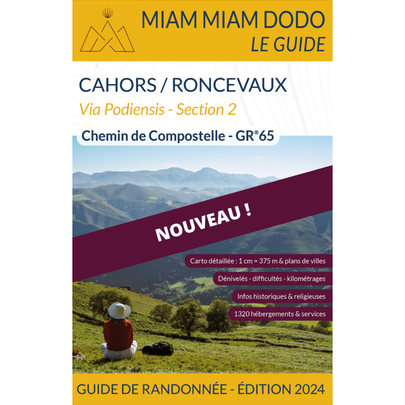 Miam Miam Dodo Voie du Puy  : de Cahors à Roncevaux (Section 2) - Édition 2024