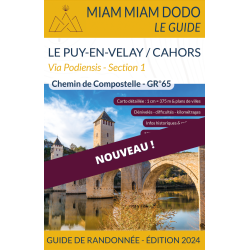 Miam Miam Dodo Voie du Puy : du Puy-en-Velay à Cahors (Section 1) - Édition 2024