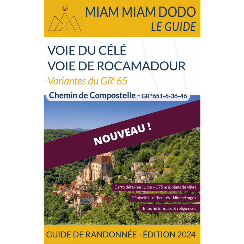 Miam Miam Dodo Variantes GR®65 : Voies du Célé et Rocamadour - Édition 2024