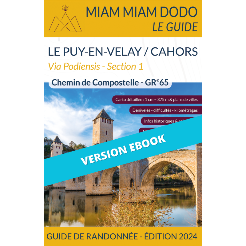 **eBook** Miam Miam Dodo Voie du Puy : du Puy-en-Velay à Cahors (Section 1) - Éd. 2024