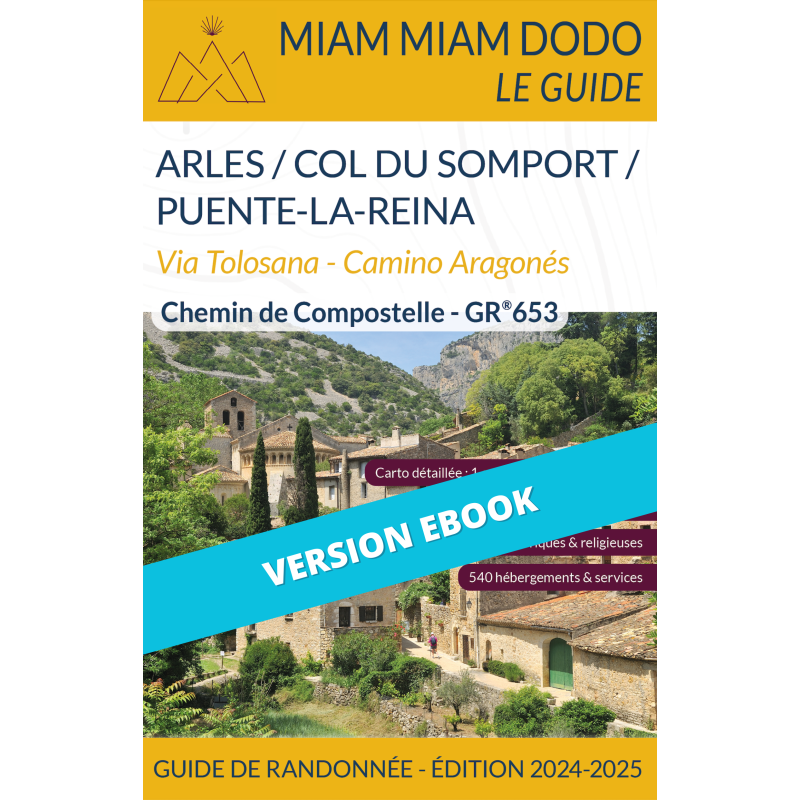 **eBook** Miam Miam Dodo Voie d'Arles : Arles à Puente-la-Reina - Éd. 2024-2025