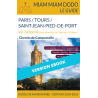 **eBook** Miam Miam Dodo Voie de Paris/Tours : Paris/Tours à Saint-Jean-Pied-de-Port - Éd. 2024-2025
