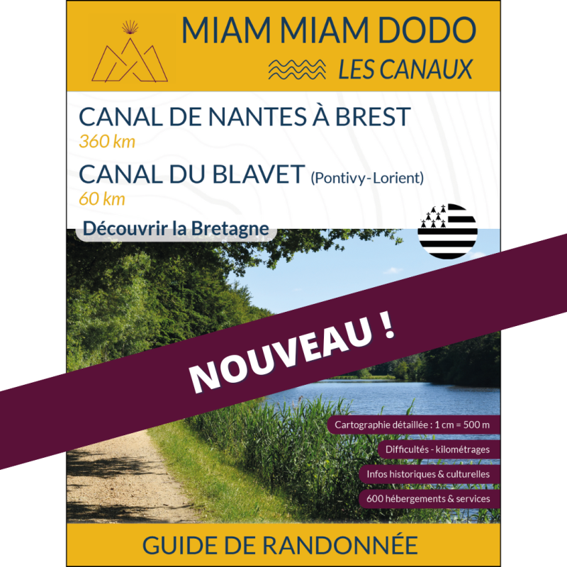 Miam Miam Dodo Canal de Nantes à Brest / le Canal du Blavet