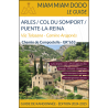 Miam Miam Dodo Voie d'Arles : Arles à Puente la Reina - Édition 2024-2025