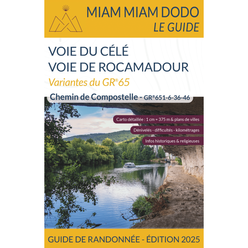 Miam Miam Dodo Variantes GR®65 : Voies du Célé et Rocamadour - Édition 2025