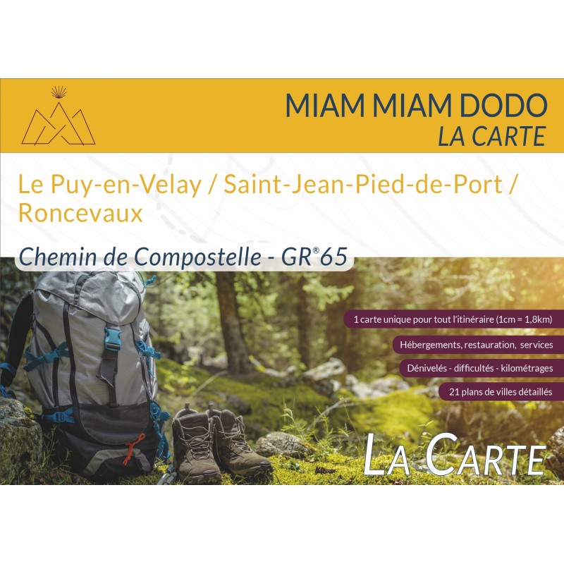 Miam Miam Dodo - GR®65 La Carte : randonner vers Compostelle sur la Voie du Puy - Réédition 2025