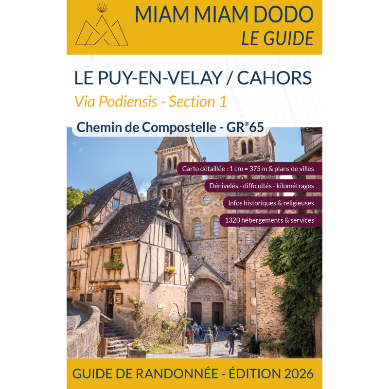 Miam Miam Dodo Voie du Puy : du Puy-en-Velay à Cahors (Section 1) - Édition 2026
