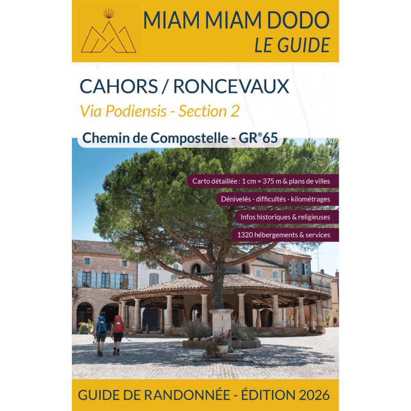 Miam Miam Dodo Voie du Puy  : de Cahors à Roncevaux (Section 2) - Édition 2026