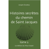 Histoires secrètes du chemin de Saint-Jacques - Tome 2