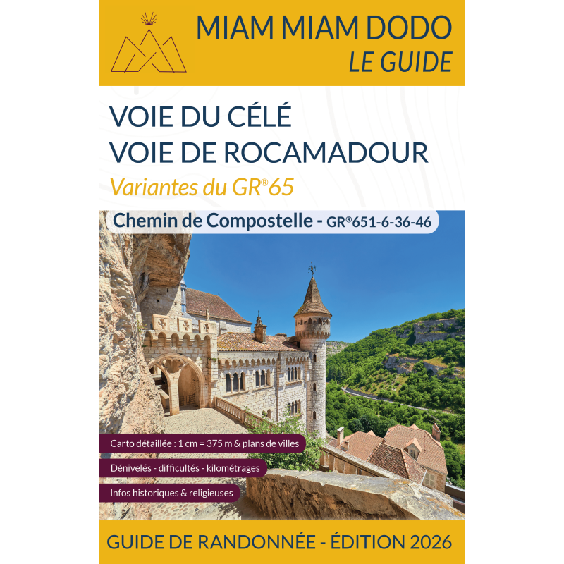 Miam Miam Dodo Variantes GR®65 : Voies du Célé et Rocamadour - Édition 2026