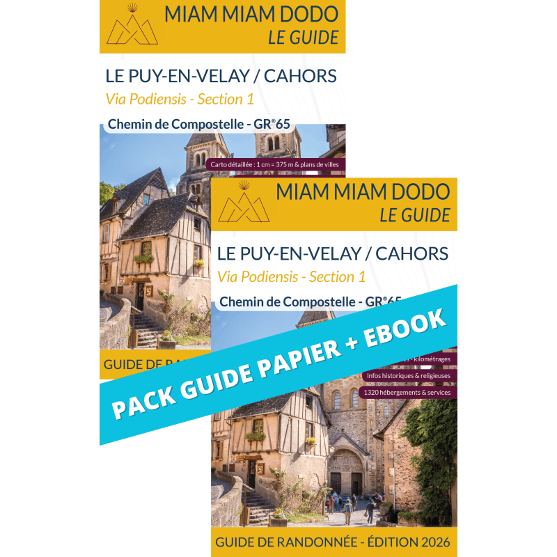** Pack guide papier + eBook ** Miam Miam Dodo Voie du Puy : du Puy-en-Velay à Cahors (Section 1) - Éd. 2026
