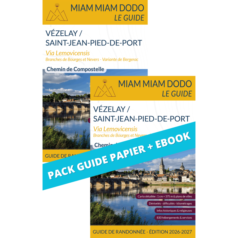 ** Pack guide papier + eBook ** Miam Miam Dodo Voie de Vézelay : De Vézelay à Saint-Jean-Pied-de-Port - Éd. 2026-2027