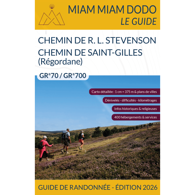 Miam Miam Dodo Chemin de Stevenson et Régordane - Édition 2026 (disponible fin mars 2026)