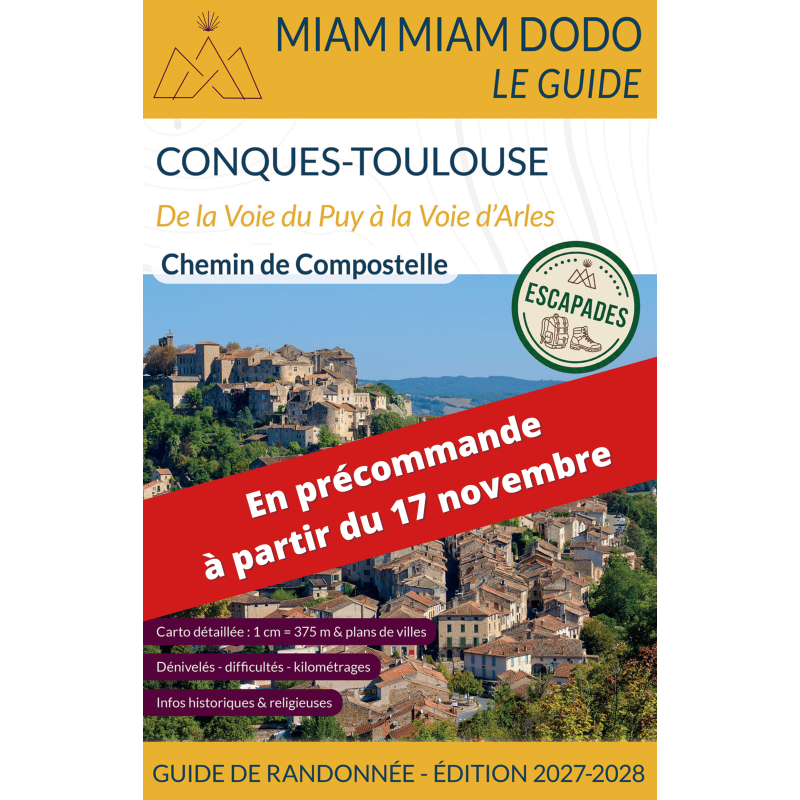 Miam Miam Dodo Voie de Conques-Toulouse - Édition 2027-2028