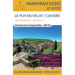 Miam Miam Dodo Voie du Puy : du Puy-en-Velay à Cahors (Section 1) - Édition 2027