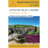 Miam Miam Dodo Voie du Puy : du Puy-en-Velay à Cahors (Section 1) - Édition 2027