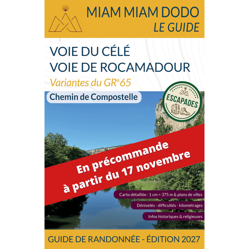 Miam Miam Dodo Variantes GR®65 : Voies du Célé et Rocamadour - Édition 2027